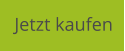 Jetzt kaufen